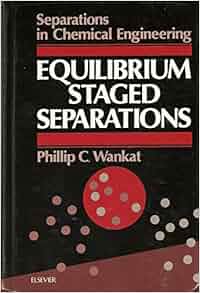 equilibrium staged separations wankat