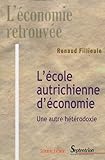 L'école autrichienne d'économie : Une autre hétérodoxie by 