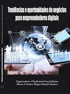 Livro Tendências e Oportunidades para Empreendedores Digitais Vol 1
