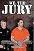 We, the Jury: Deciding the Scott Peterson Case