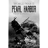 World War II Pearl Harbor: A History From Beginning to End
