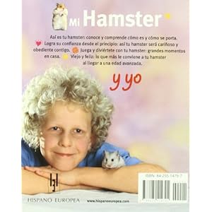 Mi Hamster y yo/ Me and My Hamster (Amo a los animales  / I Love my Animals) (Spanish Edition)