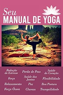 Livro Seu Manual de Yoga: Aprenda Yoga
