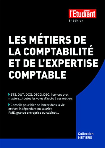 Les  métiers de la comptabilité et de l'expertise comptable