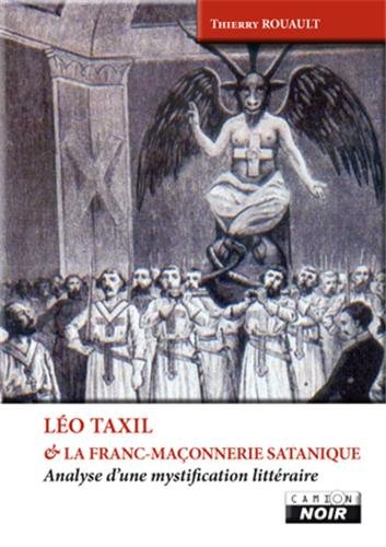 Léo Taxil & la franc-maçonnerie satanique
