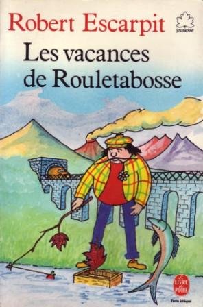Les  Vacances de Rouletabosse