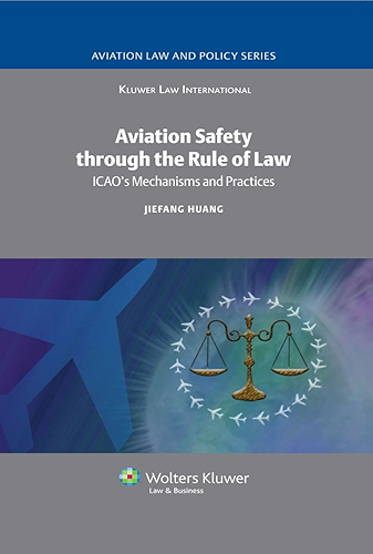 Download Aviation Safety through the Rule of Law: CAO's Mechanisms and Practices (Aviation Law and Policy Series Book 5) (English Edition) PDF