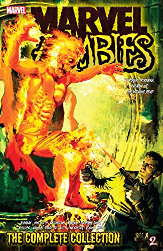Marvel Zombies: The Complete Collection Vol. 2 by Robert Kirkman