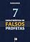 Livro 7 Características de Falsos Profetas, por Thomas Brooks
