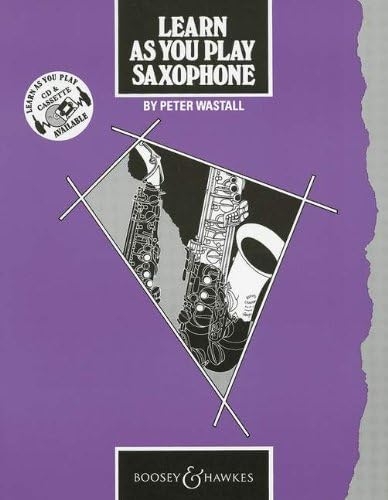 Learn as You Play Saxophone (original edition) - Learn as You Play Series - for saxophone (BH 2400022)