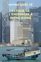 Retour de l'émissaire à Hong Kong