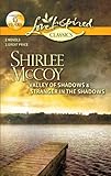 Valley of Shadows and Stranger in the Shadows: An Anthology (Love Inspired Classics)