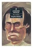 Antonin Artaud: Blows and Bombs by Stephen Barber