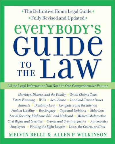 Everybody's Guide to the Law: All The Legal Information You Need in One Comprehensive Volume (Harperresource Book)