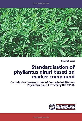 Standardisation of phyllantus niruri based on marker compound: Quantitative Determination of Corilagin in Different Phyllantus niruri Extracts by HPLC-PDA