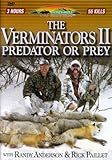 The Verminators II: Predator Or Prey by Randy Anderson