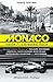 Monaco: Inside F1's Greatest Race