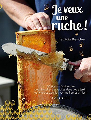 Je veux une ruche ! by
