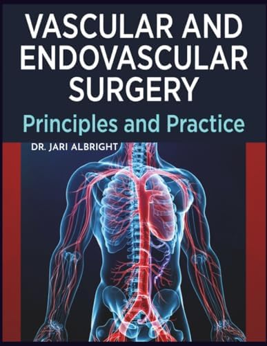 Vascular and Endovascular Surgery: A Companion to Specialist