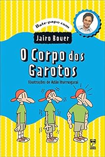 Livro O corpo dos garotos (Bate-papo com Jairo Bouer)