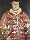 Front cover for the book The Kings and Queens of England by Ian Crofton