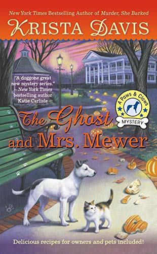 The Ghost and Mrs. Mewer (A Paws & Claws Mystery) - //medicalbooks.filipinodoctors.org