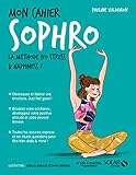 Mon cahier sophro : Avec 12 cartes feel good by