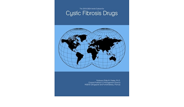 The 2019 2024 World Outlook For Cystic Fibrosis Drugs International Icon Group Amazon Com Books