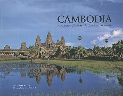 Cambodia: A Journey Through the Land of the Khmer Hardcover – Illustrated, 1 Jan. 2015