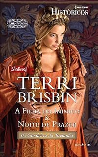 Livro A Filha do Inimigo & Noites de Prazer (Harlequin Históricos Livro 115)