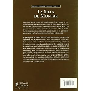 La silla de montar/ The Saddle: Guias Fotograficas Del Caballo/ Horse Photographic Guides (Caballos) (Spanish Edition)