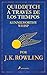 Quidditch a través de los tiempos (Un libro de la biblioteca de Hogwarts) (Spanish Edition)
