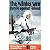 The winter war: Russia against Finland (Ballantine's illustrated history of the violent century)