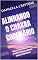 Livro ALINHANDO O CHAKRA CORONÁRIO: UM GUIA PRÁTICO PARA EQUILIBRAR SUA ENERGIA (ALINHANDO OS SETE CHAKRA: UMA JORNADA PRÁTICA PARA O EQUILÍBRIO ENERGÉTICO)