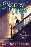 The Vanishing Statue (20) (Nancy Drew Diaries)