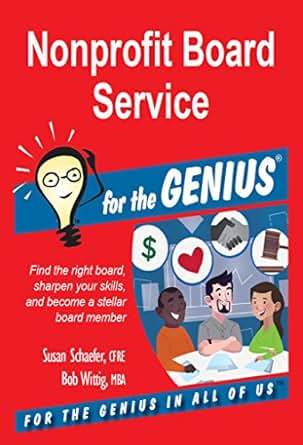 Nonprofit Board Service For The Genius English Edition