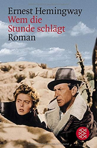 Wem Die Stunde Schlagt Roman Hemingway Ernest 9783596204083 Amazon Com Books