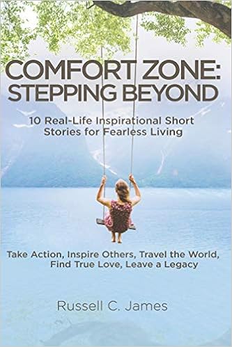 Comfort Zone Stepping Beyond 10 Real Life Inspirational Short