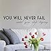 You Will Never Fail Until You Stop Trying Vinyl Lettering Home Decor Sticker (Black, 6