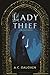 Lady Thief: A Scarlet Novel