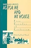 Sinclair Ross's As for Me and My House : Five Decades of Criticism, , 0802068359