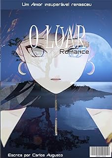 Livro O Luar (Romance Livro 1)