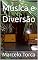 Livro Música e Diversão (Jogos Musicais)