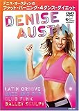 デニス・オースティンのファット・バーニング・4ダンス・ダイエット [DVD]