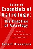Notes on Essentials of Astrology: The Practice of Astrology