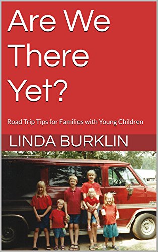 Are We There Yet?: Road Trip Tips for Families with Young Children