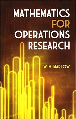 Mathematics for Operations Research (Dover Books on Mathematics), by W. H. Marlow Mathematics for Operations Research (Dover Books on Mathematics), by W. H. Marlow