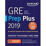 GRE Prep Plus 2019: Practice Tests + Proven Strategies + Online + Video + Mobile (Kaplan Test Prep)