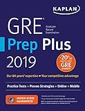 GRE Prep Plus 2019: Practice Tests + Proven Strategies + Online + Video + Mobile (Kaplan Test Prep)
