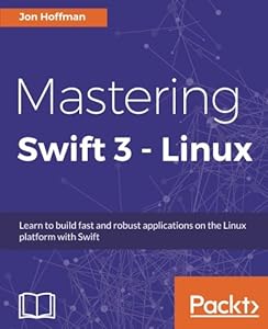 Mastering Swift 3 - Linux-finelybook